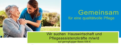Wir suchen Hauswirtschaft und Pflegeassistenzkräfte